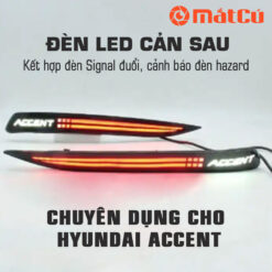 Đèn led cản sau cho Hyundai Accent với tín hiệu Signal đuổi, cảnh báo đèn hazard