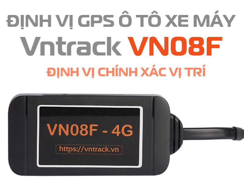 Thiết bị định vị GPS ô tô xe máy VN08F, hỗ trợ lắp đặt và bảo hành tận nhà